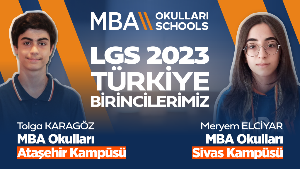 LGS 2023 Birincileri MBA Okullarında!